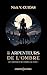 LES CHRONIQUES DE SOMBRELAME TOME 1 by Nick V. CUIDAS