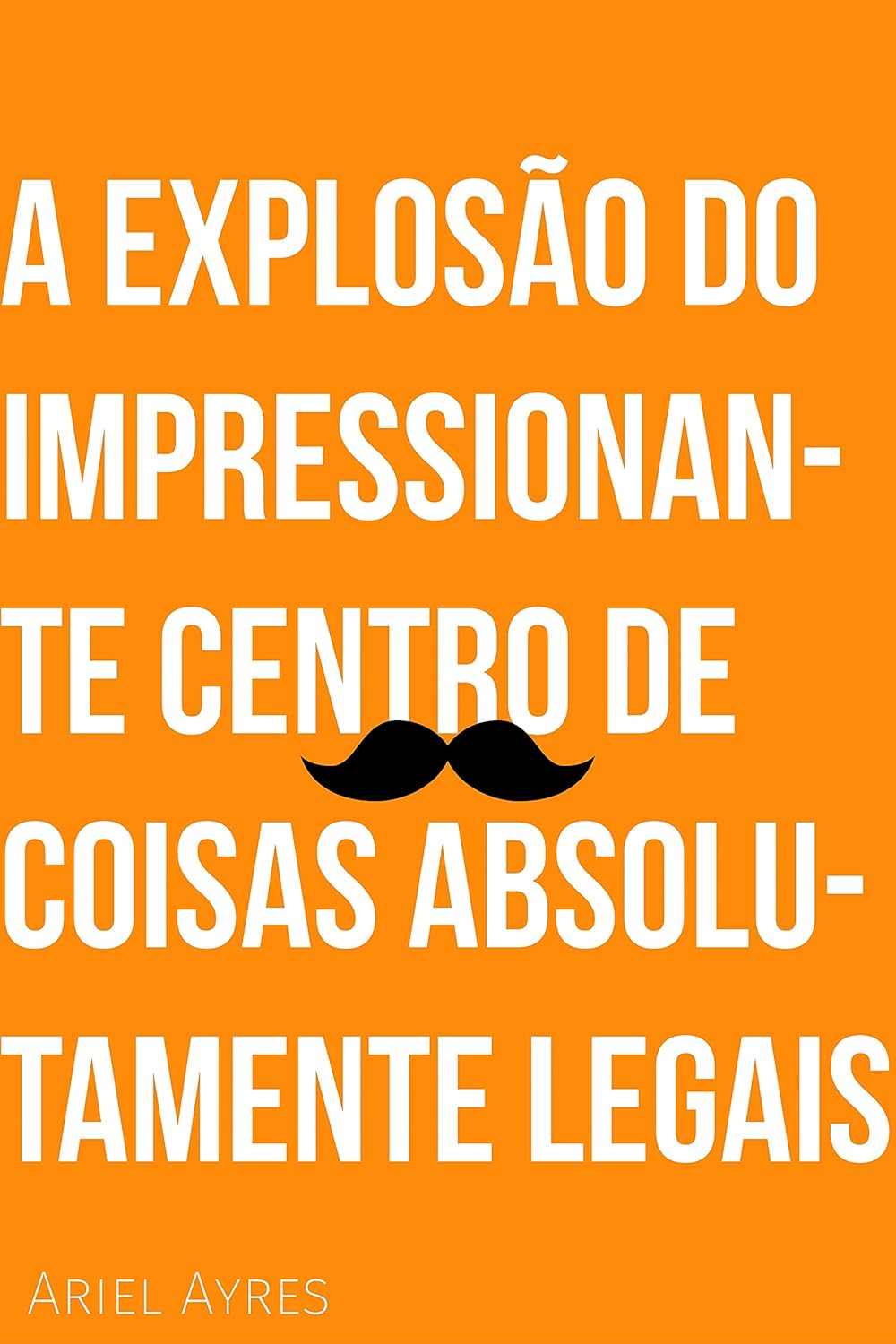 A explosão do impressionante centro de coisas absolutamente legais
