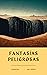 Fantasías peligrosas