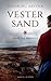 Vestersand (Sange fra Ishavet, #2)