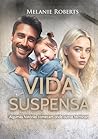 Vida Suspensa (Portuguese Edition)