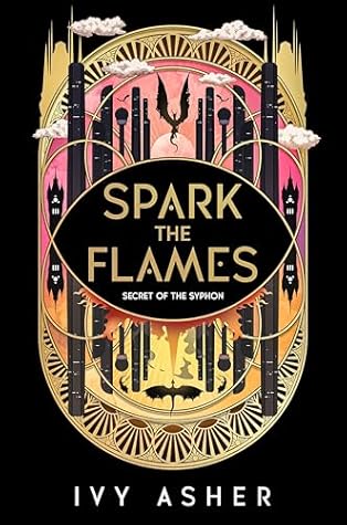 Spark the Flames (Secret of the Syphon #1)