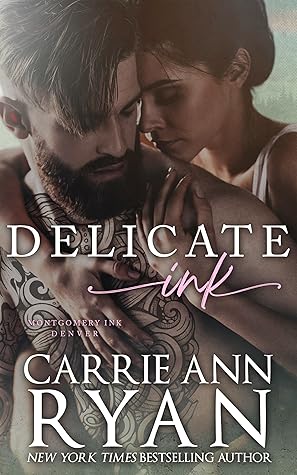 Delicate Ink (Montgomery Ink, #1)
