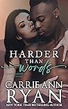 Harder than Words (Montgomery Ink, #3)