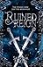 Ruined Reign: Book 2 in the...