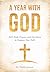 A Year with God: 365 Daily ...