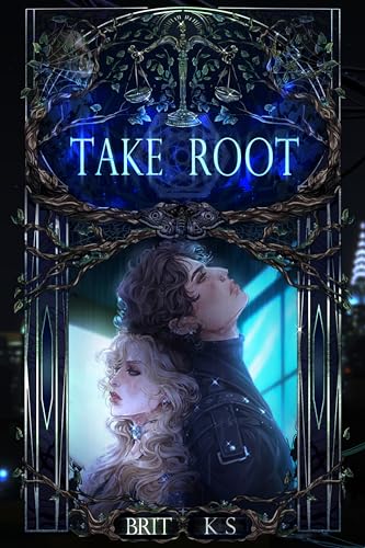 Take Root (The Eleventh Hour #2)
