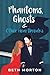 Phantoms, Ghosts & Other He...