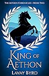King of Aethon (The Aethon Chronicles #2) King of Aethon (The Aethon Chronicles #2)