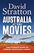 Australia at the Movies: The ultimate guide to modern Australian cinema