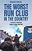 The Worst-Run Club in the Country by Richard Buxton