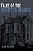 Tales of the Haunted Manor
