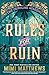Rules for Ruin (The Crinoli...