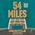 54 Miles: A Novel
