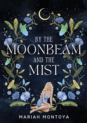 By the Moonbeam and the Mist (The Esholian Institute, #2)
