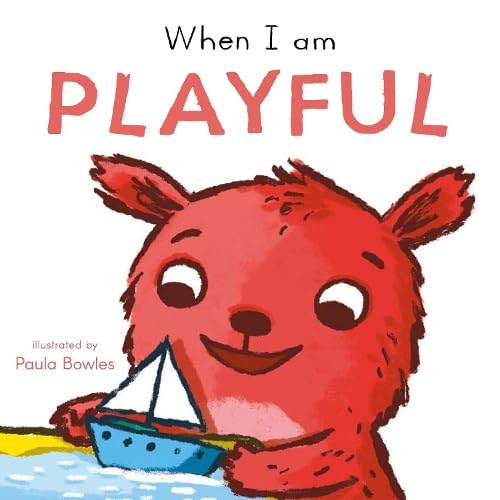 When I am Playful (First Behaviors)