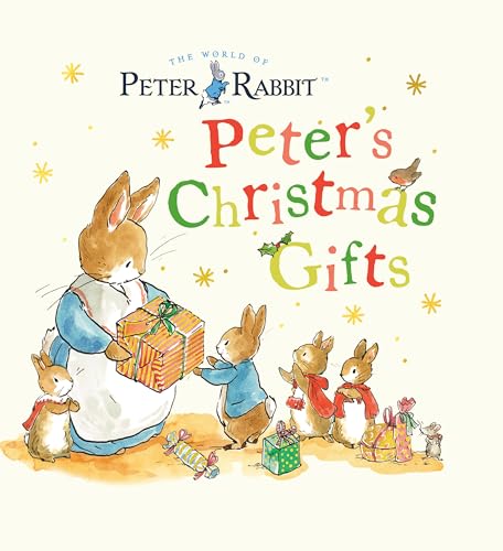Peter's Christmas Gifts: A Storybook (Peter Rabbit)