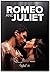 Romeo and Juliet