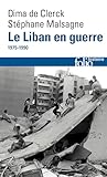 Le Liban en guerr...