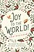 Joy to the World!: Devotions for Advent, Christmas, and Epiphany