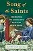 Song of the Saints: Celebra...