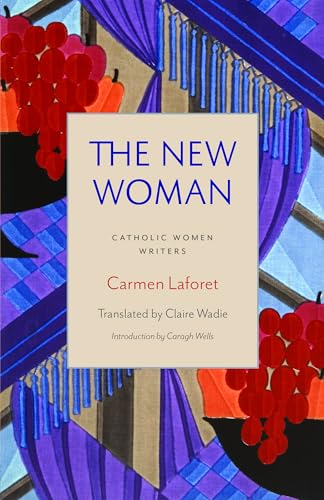 The New Woman (Catholic Women Writers)