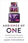 Audience of One: ...