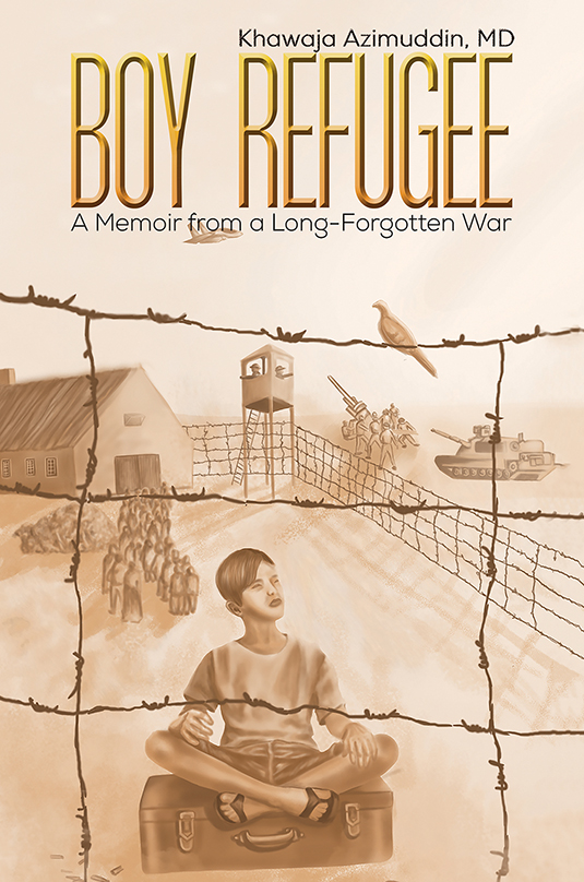 Boy Refugee: A Memoir from a Long-Forgotten War