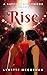 Rise: A Sapphic Hollywood Romance