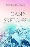 Cabin Sketches: p...