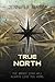 True North (The Polaris Uprising)