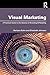 Visual Marketing by Barbara E. Kahn