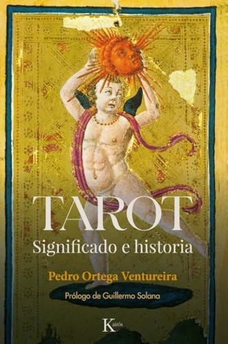 Tarot: Significado e Historia / Significance and History (Spanish Edition)