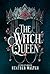 The Witch Queen by Heather Walter