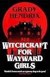 Witchcraft for Wa...