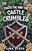 That's The Way The Castle Crumbles: A Humorous Fantasy Adventure (Tilda Quickthatch)