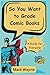 So You Want to Grade Comic Books by Mark Wayne