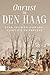 Onrust in Den Haag. Vier eeuwen oorlog, conflict en protest by Marieke van Delft