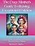 The Crazy Mother's Guide To Raising Exceptional Children by Sonia D. Hebdon–Award-Winni... The Crazy Mother's Guide To Raising Exceptional Children by Sonia D. Hebdon–Award-Winni...