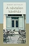 A névtelen kávéház