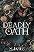Deadly Oath