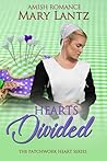 Hearts Divided: Patchwork Hearts Series Book Two (The Patchwork Hearts Series 2)