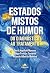 ESTADOS MISTOS DE HUMOR