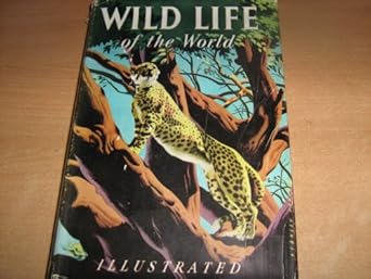 Wild Life of the World