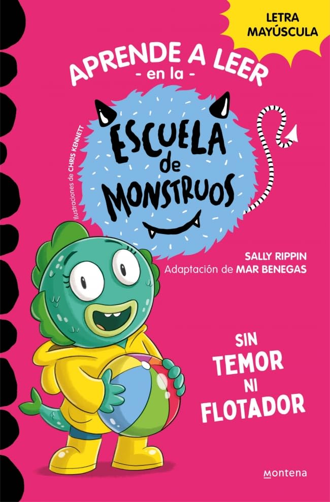 Aprender a leer en la Escuela de Monstruos 18 - Sin temor ni flotador: En letra MAYÚSCULA (libros para niños a partir de 5 años)