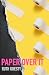 Paper Over It by Ruth Gresty
