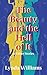 The Beauty and the Hell of It & Other Stories by Lynda   Williams