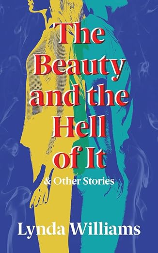 The Beauty and the Hell of It & Other Stories (Paperback)