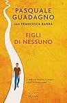 Figli di nessuno:...