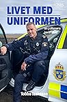 Livet med uniform...
